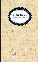 6 Columns Columnar Pad: (Six Columns Columnar Pad)