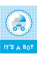 It's a Boy: Baby Shower Guest Book Sign In, Free Layout to Use as You Wish for Names & Addresses, or Advice, Wishes, Comments or Predictions. (Guests) Paperback