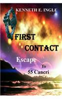 FIRST CONTACT ESCAPE TO 55 cANCRI