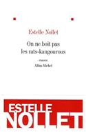 On Ne Boit Pas Les Rats-Kangourous: (6138184 Romans, Nouvelles, Recits (Domaine Francais))