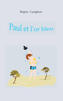 Paul et l'or bleu