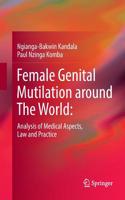 Female Genital Mutilation around The World: