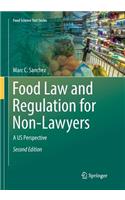 Food Law and Regulation for Non-Lawyers