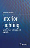 Interior Lighting: Fundamentals, Technology and Application