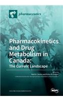 Pharmacokinetics and Drug Metabolism in Canada