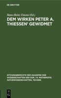 Dem Wirken Peter A. Thiessen' Gewidmet