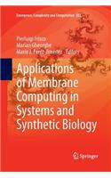 Applications of Membrane Computing in Systems and Synthetic Biology