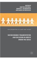 Socioeconomic Fragmentation and Exclusion in Greece Under the Crisis