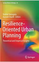Resilience-Oriented Urban Planning