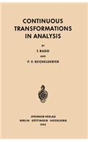 Continuous Transformations in Analysis: With an Introduction to Algebraic Topology