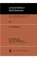 Ecometric and Dynamic Modelling --