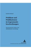 Praedikate Und Praedikationen in Gegenstandsbeschreibungen