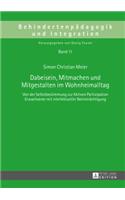 Dabeisein, Mitmachen und Mitgestalten im Wohnheimalltag