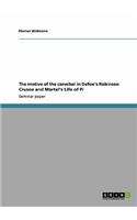 The motive of the cannibal in Defoe's Robinson Crusoe and Martel's Life of Pi