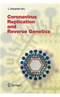Coronavirus Replication and Reverse Genetics