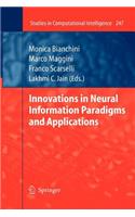 Innovations in Neural Information Paradigms and Applications