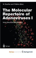The Molecular Repertoire of Adenoviruses I