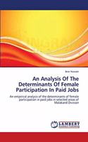 Analysis Of The Determinants Of Female Participation In Paid Jobs