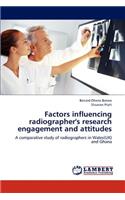 Factors Influencing Radiographer's Research Engagement and Attitudes