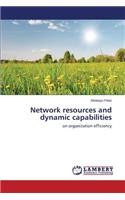 Network resources and dynamic capabilities