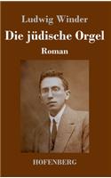 Die jüdische Orgel