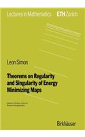 Theorems on Regularity and Singularity of Energy Minimizing Maps