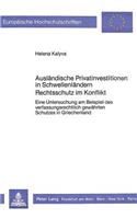 Auslaendische Privatinvestitionen in Schwellenlaendern- Rechtsschutz im Konflikt