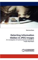 Detecting Information Hidden in JPEG Images