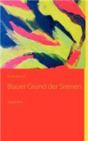 Blauer Grund der Sirenen