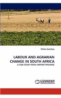 Labour and Agrarian Change in South Africa