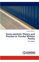 Socio-semiotic Theory and Practice in Yoruba Written Poetry