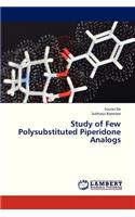 Study of Few Polysubstituted Piperidone Analogs