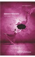 Ephemere Materialien