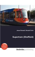 Supertram (Sheffield): (English)