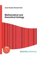 Mathematical and Theoretical Biology