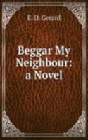 Beggar My Neighbour: a Novel