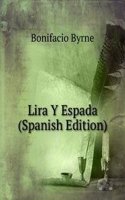 Lira Y Espada (Spanish Edition)