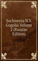 SOCHINENIA N.V. GOGOLIA VOLUME 2 RUSSIA