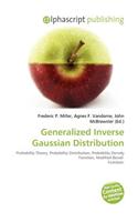 Generalized Inverse Gaussian Distribution: (English)