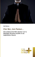 Cher Ben, mon Pasteur...