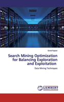 Search Mining Optimization for Balancing Exploration and Exploitation