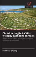 Chińskie Jingjie i XVIII-wieczny zachodni obrazek
