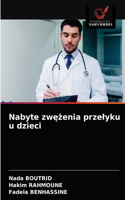 Nabyte zwezenia przelyku u dzieci