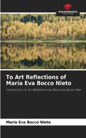 To Art Reflections of María Eva Bocco Nieto