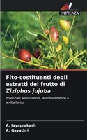 Fito-costituenti degli estratti del frutto di Ziziphus jujuba