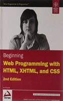 Beginning Web Programming With Html, Xhtml And Css, 2Nd Ed: Programming Languages/Html, Sgml