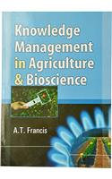 Knowledge Management in Agriculture & Bioscience