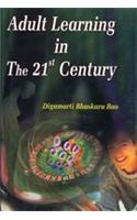 Adult Learning in the 21st Century
