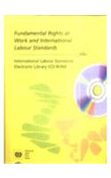 Fundamental Rights at Work and International Labour Standards