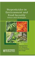 Biopesticides in  Environment and  Food Security: Issues and Strategies